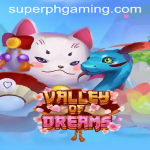Exploring the Mystical World of ValleyofDreams: A Comprehensive Guide with Superph